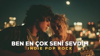 Ben En Çok Seni Sevdim Anatolian Indie Rock