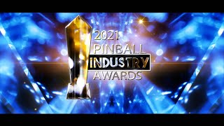 The 2021 Pinball Industry Awards Ceremony Presented By The Pinball Network (The Crystals)