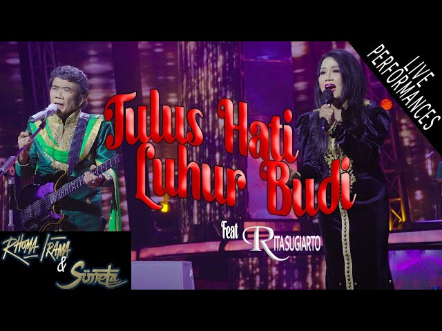 RHOMA IRAMA u0026 SONETA GROUP FEAT. RITA SUGIARTO - TULUS HATI LUHUR BUDI (LIVE) class=