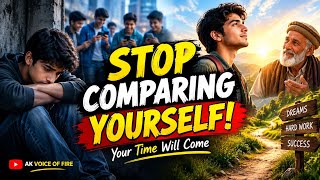 Stop Comparing Yourself to Others | A Powerful Motivational Story About Life