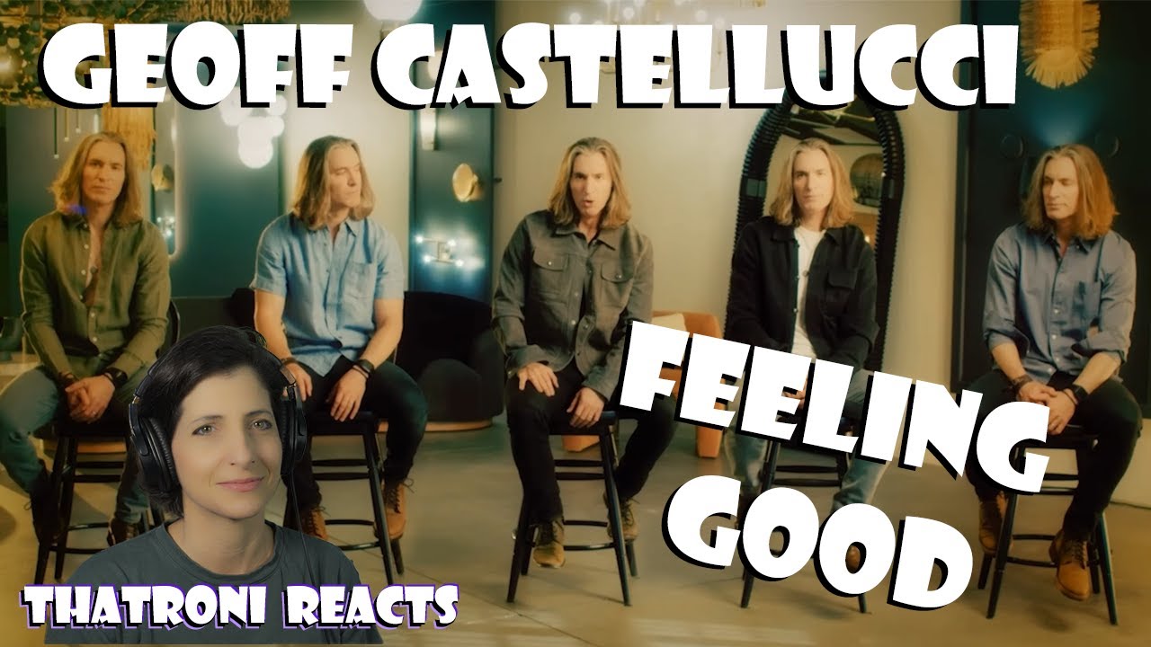 Geoff Castellucci - Feeling Good (Reaction)