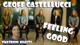 Geoff Castellucci - Feeling Good (Reaction)