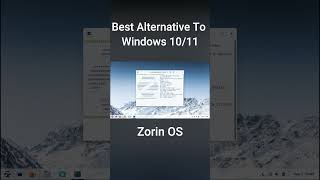 best alternative to windows 11 #windows #linux #zorinos