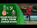 Insane Bowling Spell From Zaman Khan Islamabad Vs Lahore Match 23 HBL PSL 9 M1Z1U Insane Bowling Spell From Zaman Khan Islamabad Vs Lahore Match 23 HBL PSL 9 M1Z1U