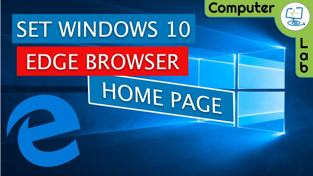 How To Change Windows 10 Web Browser s Home Page YouTube
