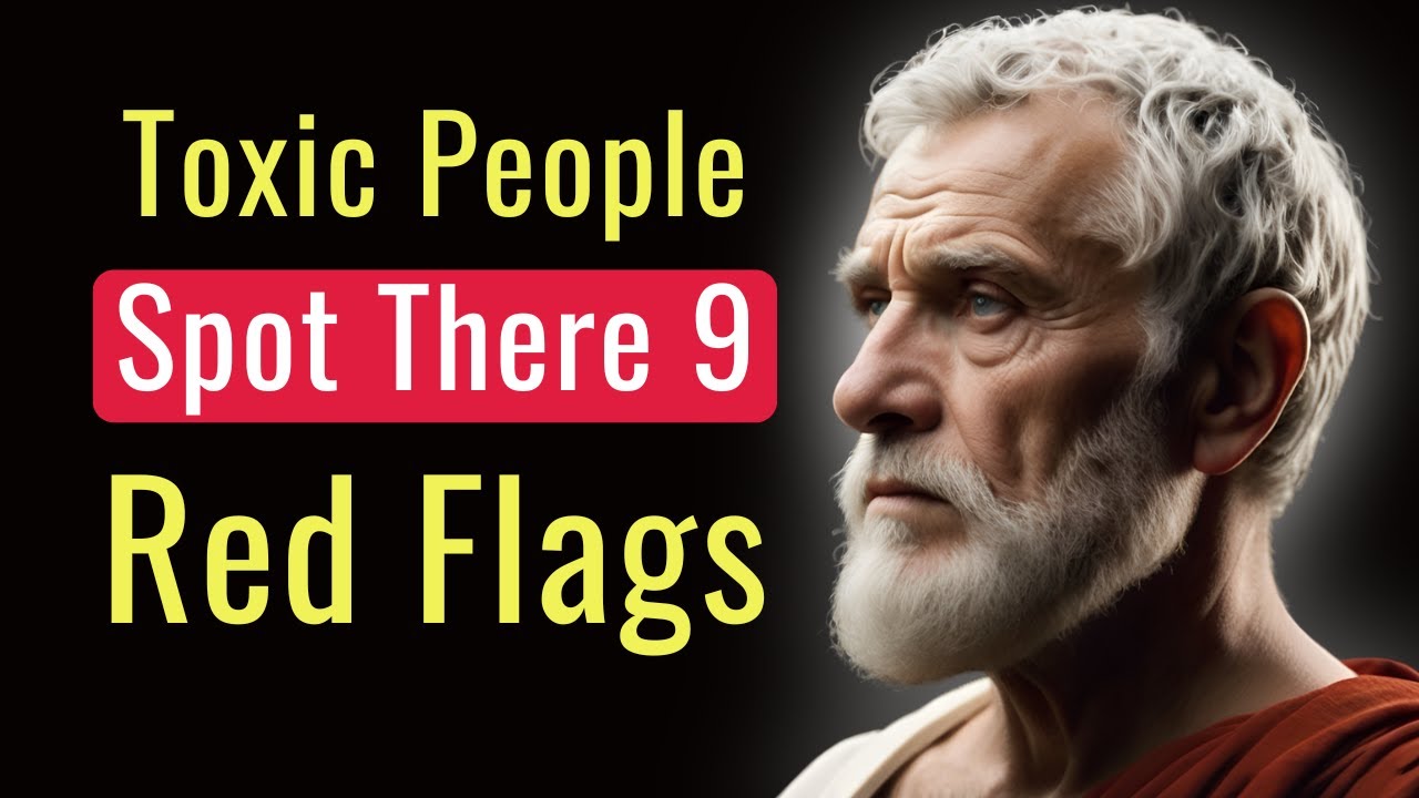 9 Signs You’re Dealing with a Toxic Person | Stoic Wisdom - YouTube