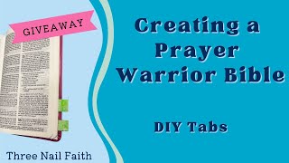 Prayer Bible DIY Tabs | Use What You Have | Supercharge Your Prayer Life | Praying The Bible
