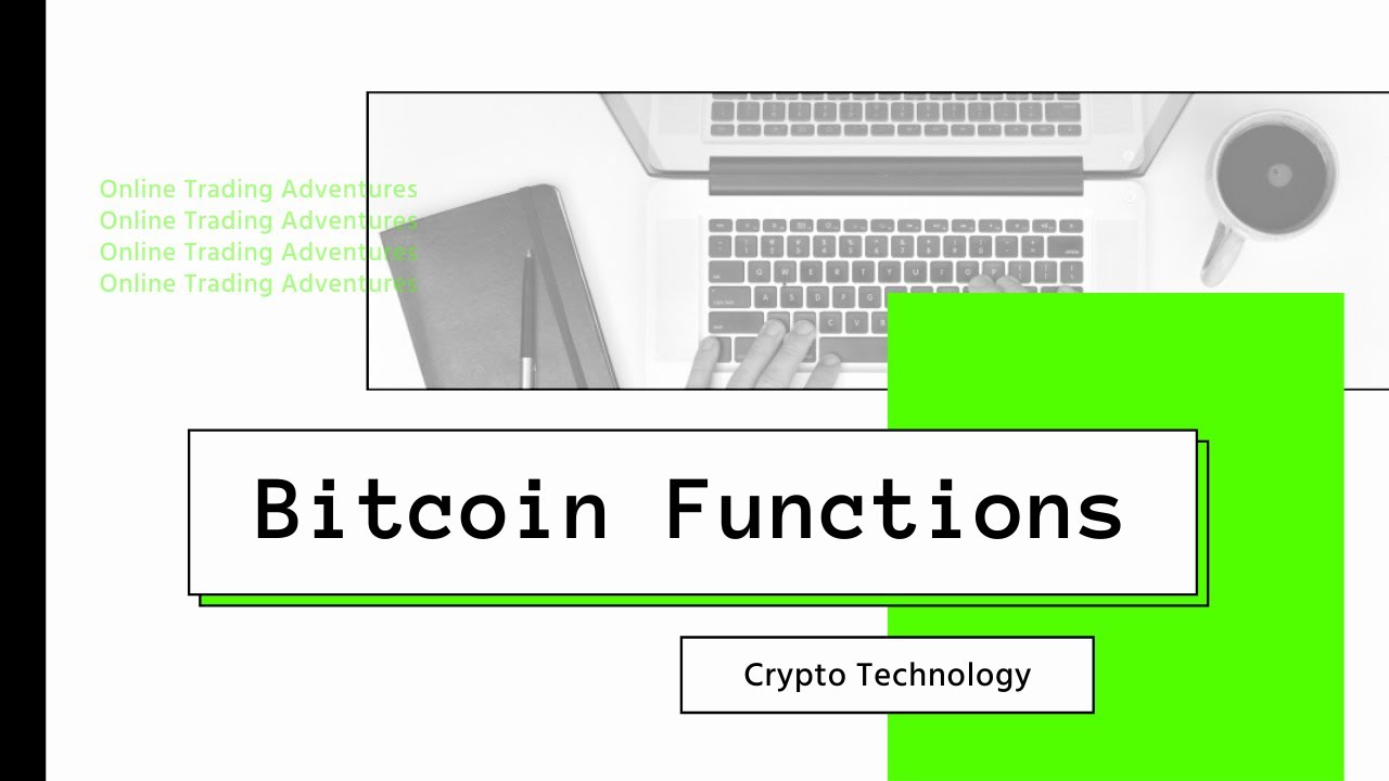 Bitcoin Functions (2020) - YouTube