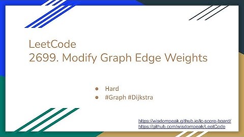 【每日一题】LeetCode 2699. Modify Graph Edge Weights