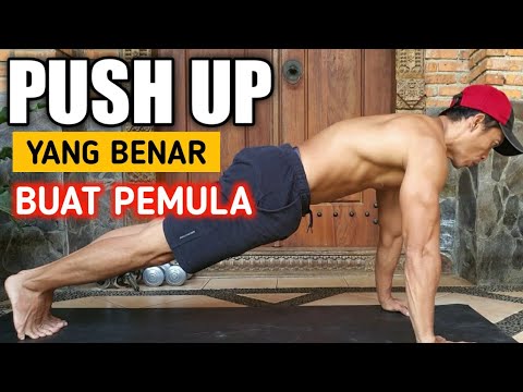 Video: Cara Melakukan Push-up Dengan Betul