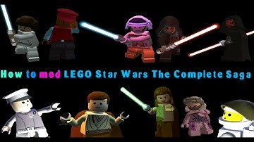 LEGO Modding Tutorial - How to mod LEGO Star Wars The Complete Saga
