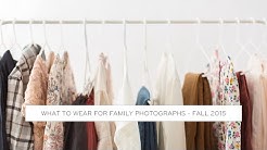 What to Wear For Family Photos 