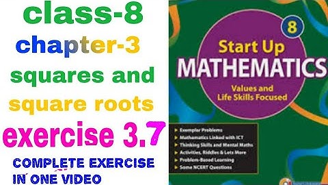 8th class chapter- 3  squares and square roots exercise 3.7 start up mathematics