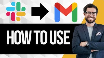 How To Use Slack For Gmail