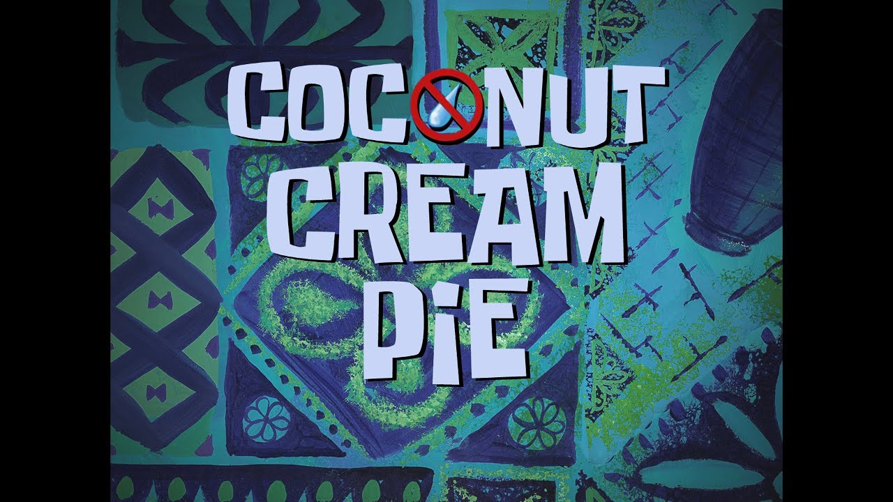 Coconut Cream Pie [Reverb] - SpongeBob Soundtrack