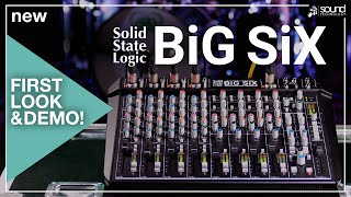 SSL BiG SiX | FIRST LOOK \u0026 DEMO! SuperAnalogue Mixer with USB Interface, Bus Compressor \u0026 Channel EQ