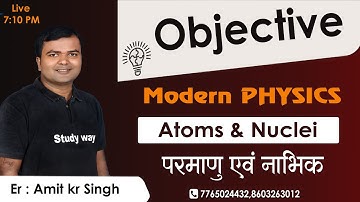 Atom and nucleus (परमाणु और नाभिक) vvi objective question 12th physics || Atom and nuclei objective