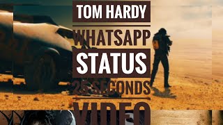 Tom Hardy movies 25 seconds video for whatsapp status Tom Hardy movies 25 seconds video for whatsapp status