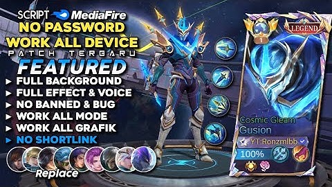 Script Skin Gusion Legend Cosmic Gleam No Password | Full Effect Voice - Patch Terbaru Mobile Legend