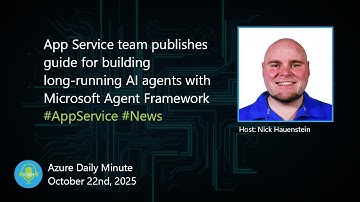 App Service team publishes guide for building... - Azure Daily Minute Podcast - 22-OCT-2025