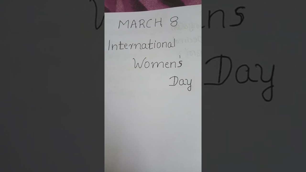 March 8 - International women's day