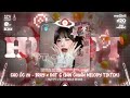 CAO б ђC 20 BRAY X Дђбє T G BбєўN CHUбєЁN TIKTOK Khi Em Дђi Anh DГ Ng Thay Thбєї Hot Remix TikTok 2025 CAO б ђC 20 BRAY X Дђбє T G BбєўN CHUбєЁN TIKTOK Khi Em Дђi Anh DГ Ng Thay Thбєї Hot Remix TikTok 2025