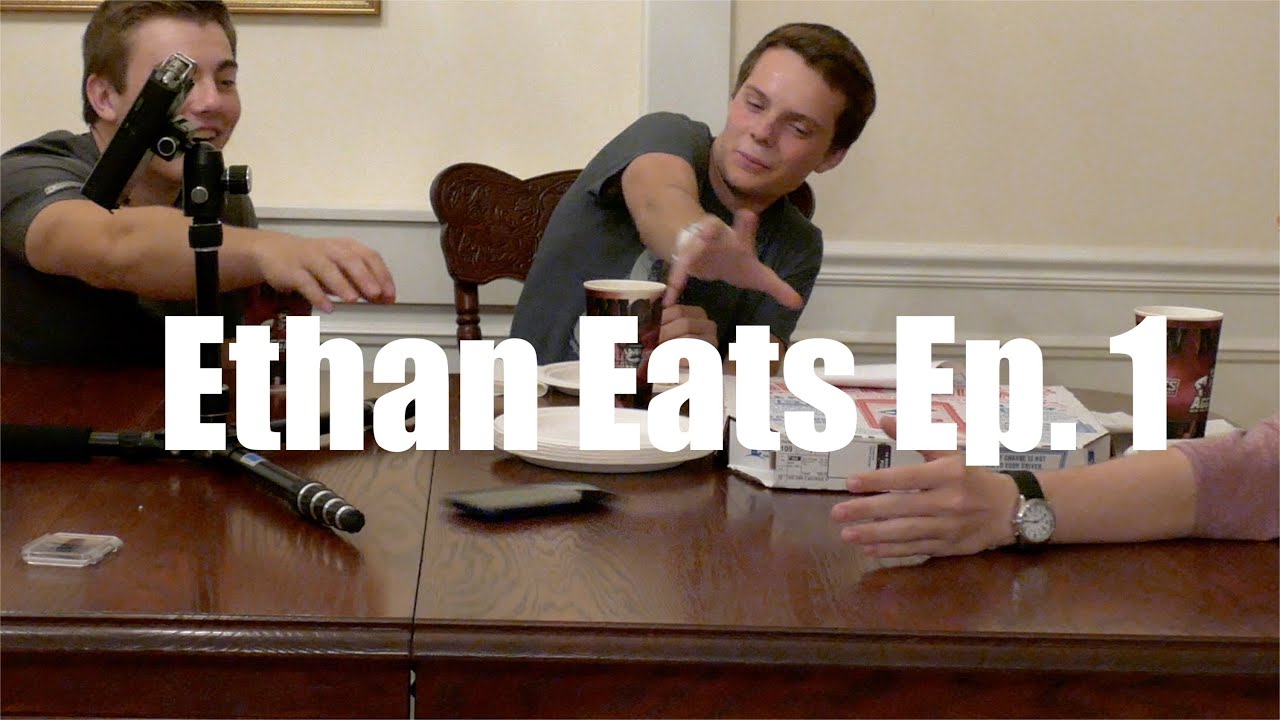 Ethan Eats Episode 1 Youtube 