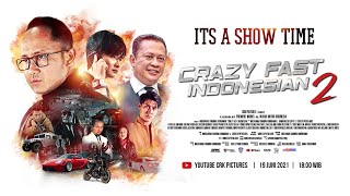 CRAZY FAST INDONESIAN 2
