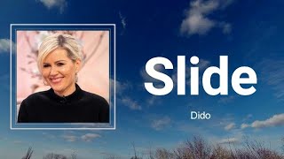 Dido - Slide (Lyrics) 🎵