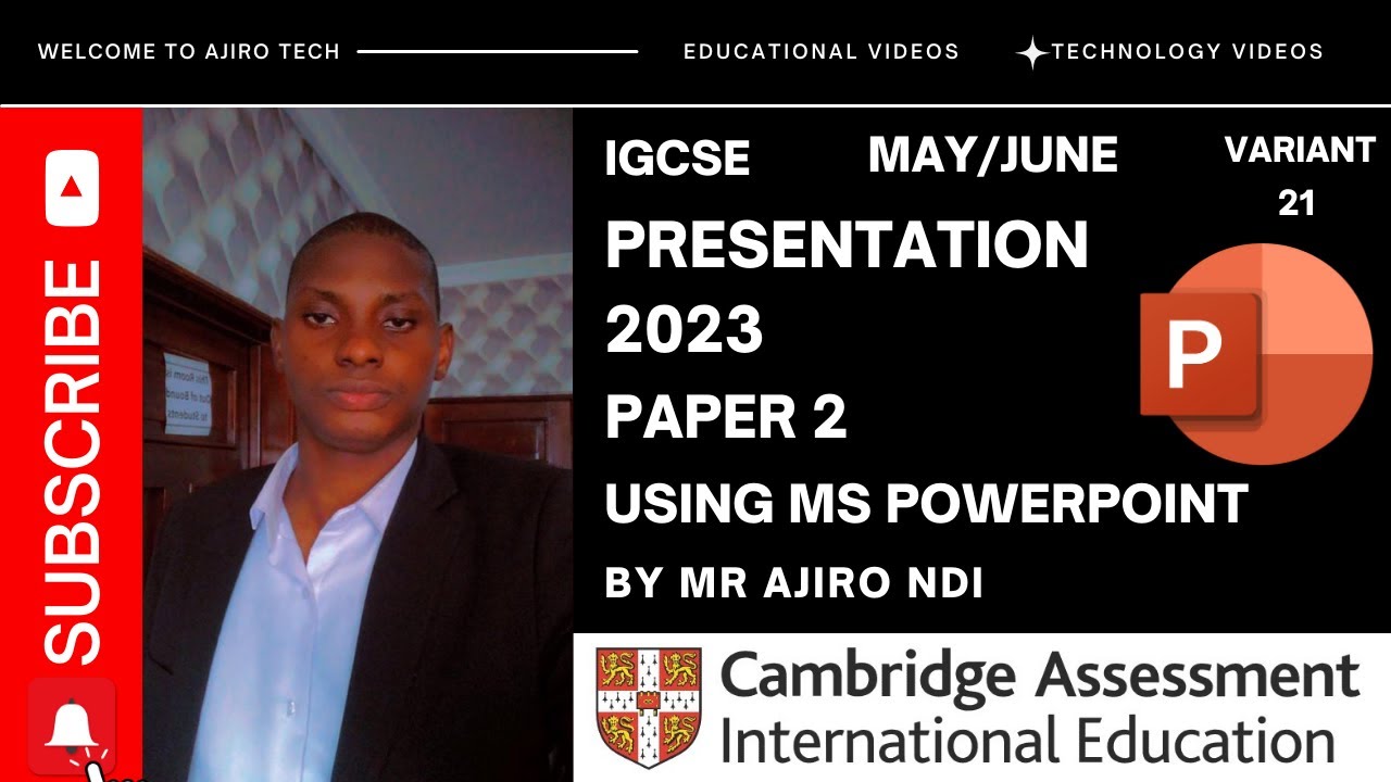 IGCSE ICT (0417/0983) Paper 2 Presentation May June 2023 Variant 21 | Microsoft PowerPoint