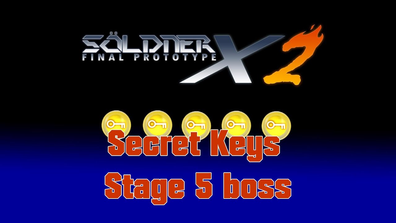 Söldner-X 2 Stage 5 key 5 Boss milking
