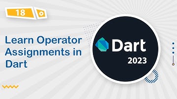 [Learn Dart  Fundamental in Arabic 2023]   #18 operator Assignments