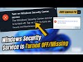 2023 fix windows security center service is turned off or missing in windows 1110