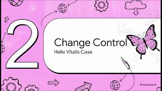 Module 8   Quality Systems, Manufacturing and Lifecycle Management