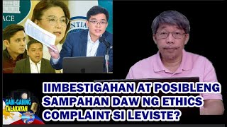 GABING TALAKAYAN (12/30/25)  IIMBESTIGAHAN AT POSIBLENG SAMPAHAN DAW NG ETHICS COMPLAINT SI LEVISTE?