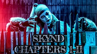 Skynd Chapters 1 + 2 Full Albums