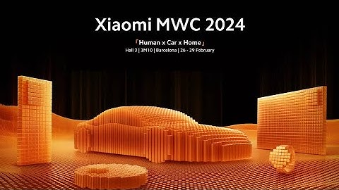 Xiaomi MWC 2024 Highlight