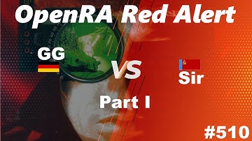 OpenRA Shoutcast #510: Sir versus GG, Part I [Red Alert]