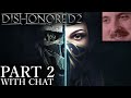 Forsen plays: Dishonored 2 | Part 2 (with chat)