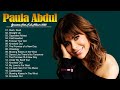 Paula abdul greatest hits full album 2022best of paula abdul playlsit 2022  paula abdul collection