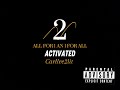 Carllee2lit - Activated ( official audio )￼