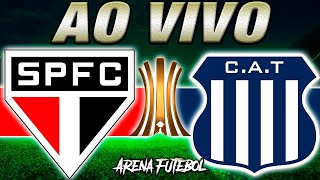 SÃO PAULO x TALLERES AO VIVO Taça Libertadores - Narração