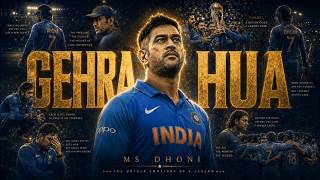 MS Dhoni 🦁 | Gehra Hua ❤️ (4K Tribute)