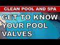 Understand Your Pool Valves and What They Do