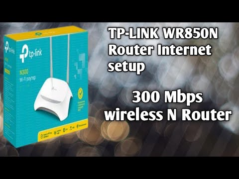 TP-LINK Wireless N TL-WR850N Router Internet Configuration