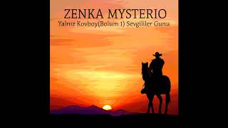 Zenka - Yalnız Kovboy ( 1) Sevgililer günü  #90larınsonu00lerinbaşı Resimi