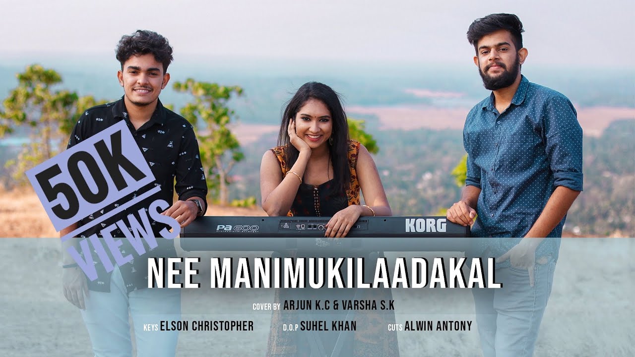 NEE MANIMUKILAADAKAL  COVER SONG  ARJUN KC  VARSHA SK  VELLITHIRA