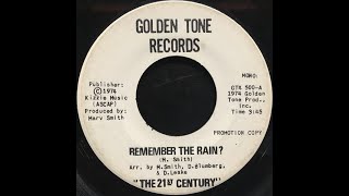 The 21st Century - Remember the Rain?