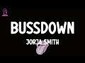 Jorja Smith - Bussdown (feat. Shaybo) (lyrics)