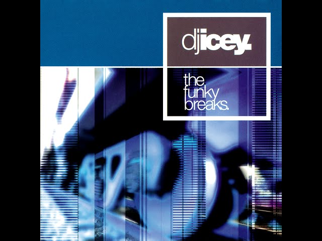 DJ Icey - The Funky Breaks [FULL MIX] class=